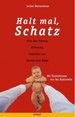 Cover: Halt mal, Schatz 